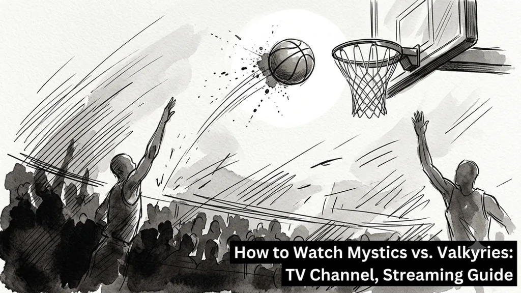How to Watch Mystics vs. Valkyries: TV Channel, Streaming Guide